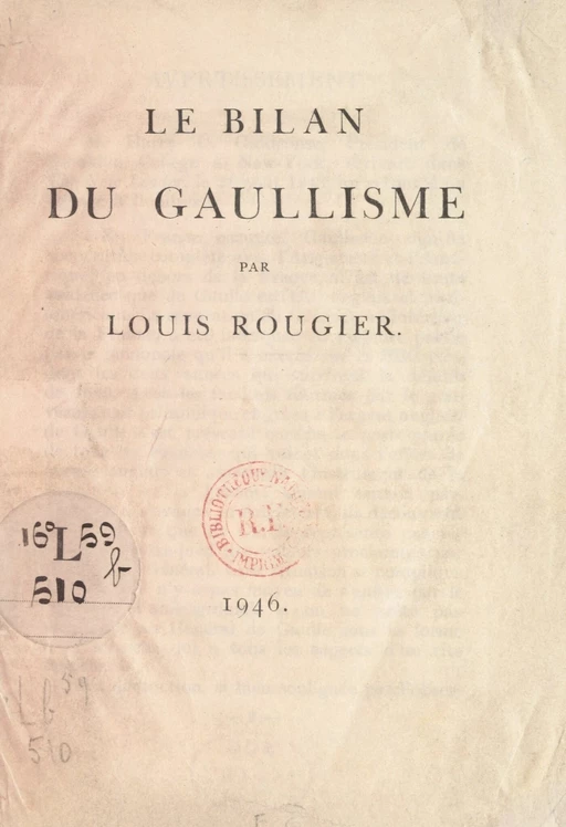 Le bilan du Gaullisme - Louis Rougier - FeniXX réédition numérique