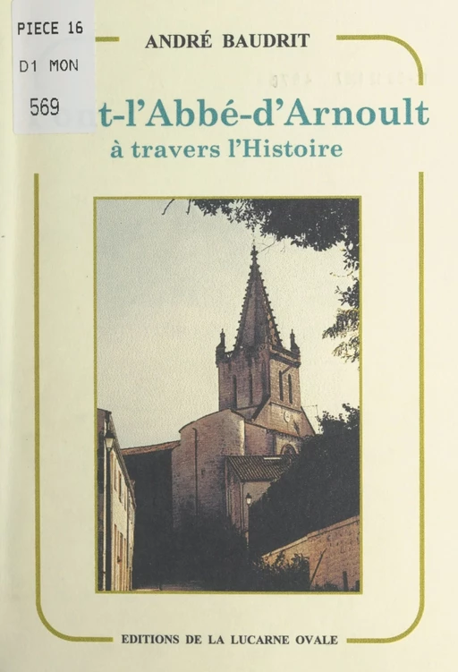 Pont-l'Abbé-d'Arnoult à travers l'Histoire (1047-1792) - André Baudrit - FeniXX réédition numérique