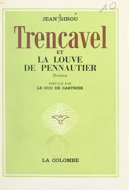 Trencavel et la louve de Pennautier