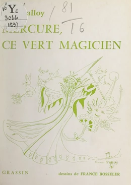 Mercure, ce vert magicien