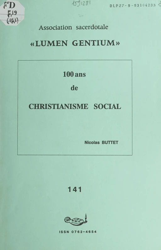 100 ans de christianisme social - Nicolas Buttet - FeniXX réédition numérique