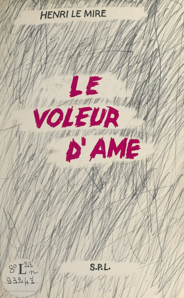 Le voleur d'âme - Henri Le Mire - FeniXX réédition numérique