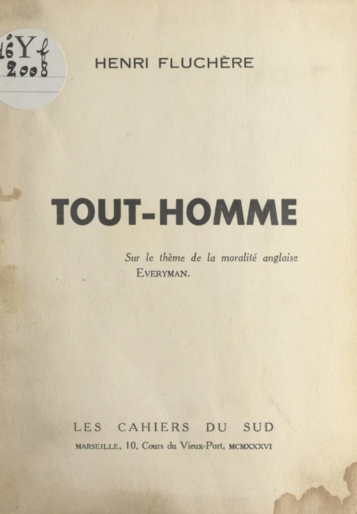 Tout-homme - Henri Fluchère - FeniXX réédition numérique