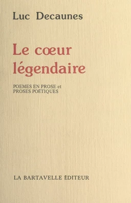 Le cœur légendaire