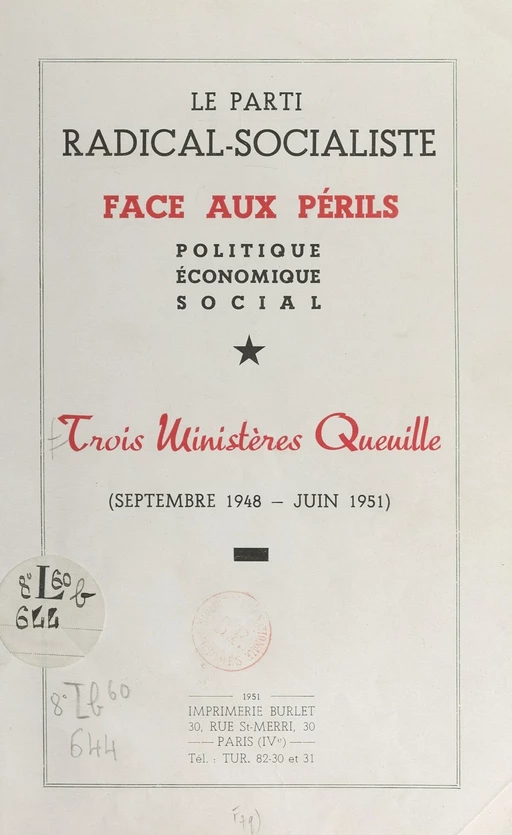 Le Parti radical-socialiste face aux périls politique, économique, social -  Parti radical - FeniXX réédition numérique