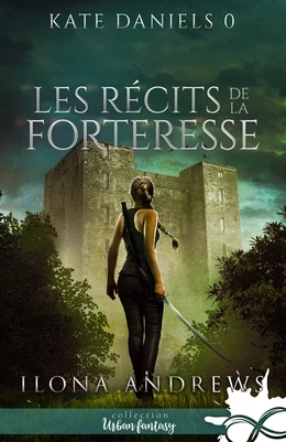 Les récits de la Forteresse