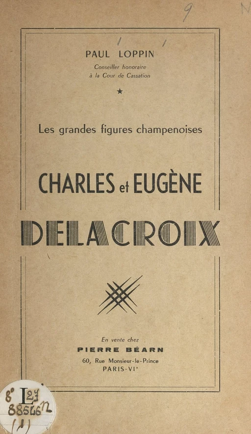 Charles et Eugène Delacroix - Paul Loppin - FeniXX réédition numérique