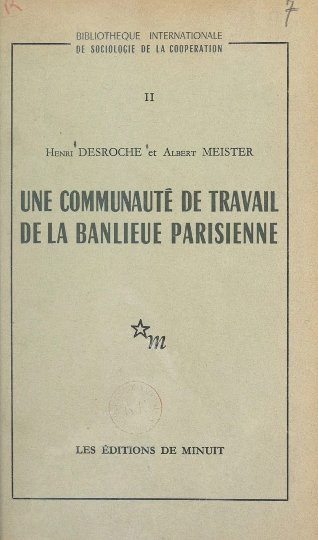 Une communauté de travail de la banlieue parisienne - Henri Desroche, Albert Meister - FeniXX réédition numérique