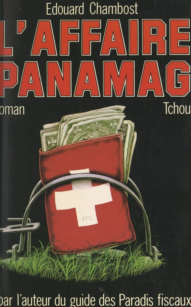 L'affaire Panamag - Édouard Chambost - FeniXX réédition numérique