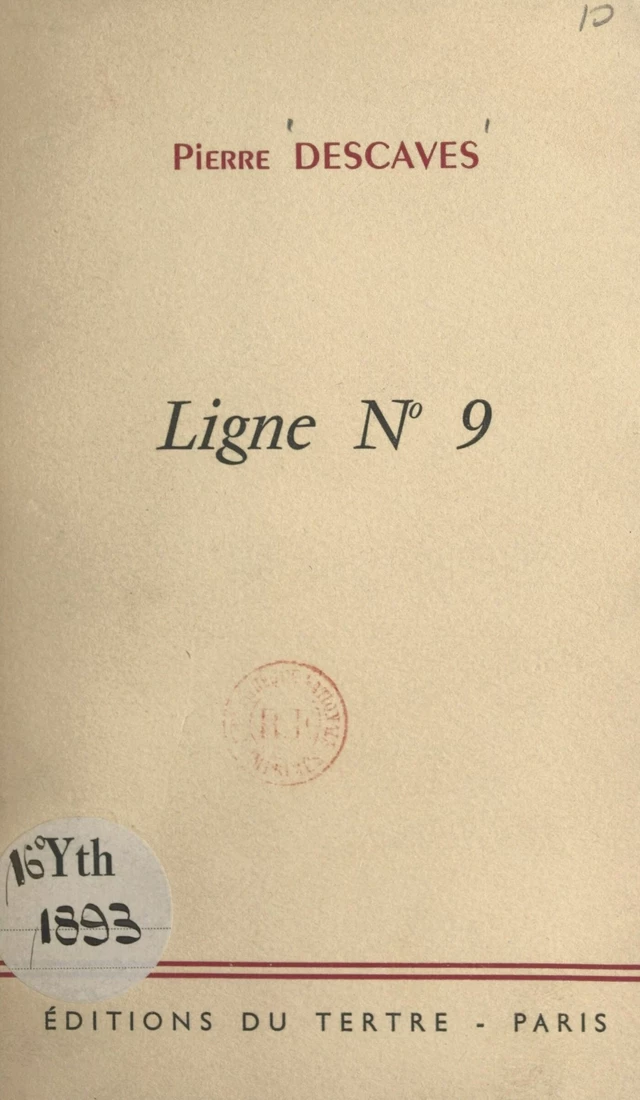 Ligne n° 9 - Pierre Descaves - FeniXX réédition numérique