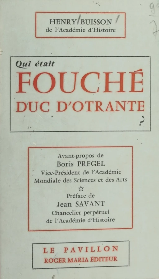 Qui était Fouché, Duc d'Otrante ? - Henry Buisson - FeniXX réédition numérique