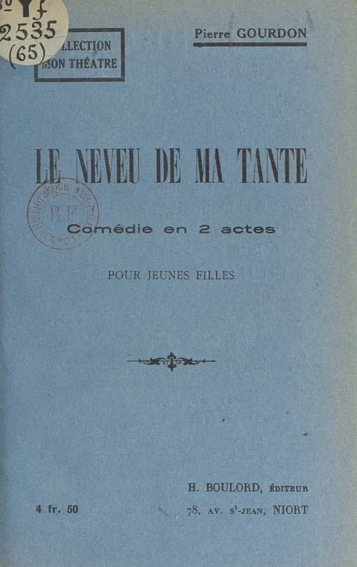 Le neveu de ma tante - Pierre Gourdon - FeniXX réédition numérique