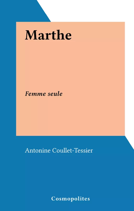 Marthe - Antonine Coullet-Tessier - FeniXX réédition numérique