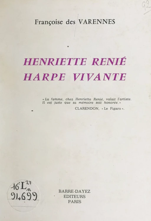 Henriette Renié, harpe vivante - Françoise des Varennes - FeniXX réédition numérique