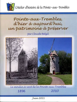 Pointe-aux-Trembles d'hier à aujourd'hui : un patrimoine à préserver