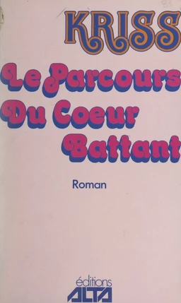 Le parcours du cœur battant