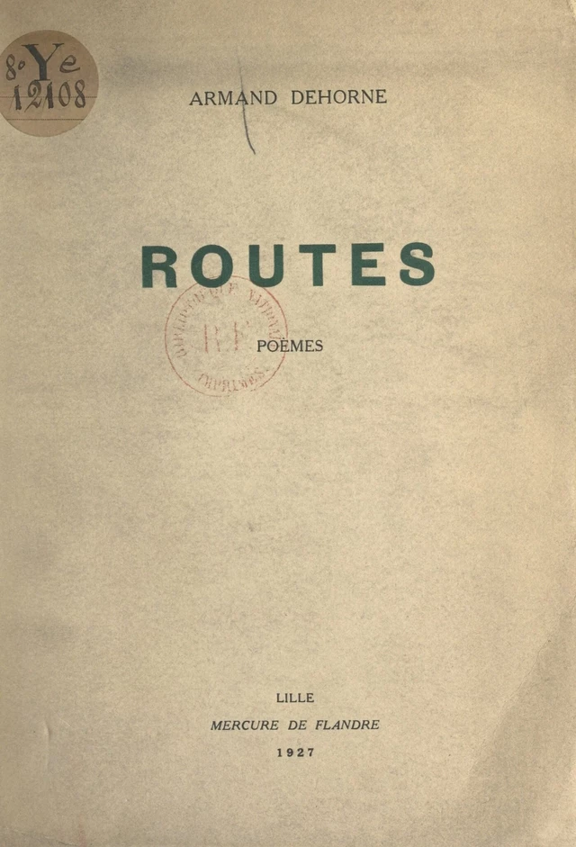 Routes - Armand Dehorne - FeniXX réédition numérique