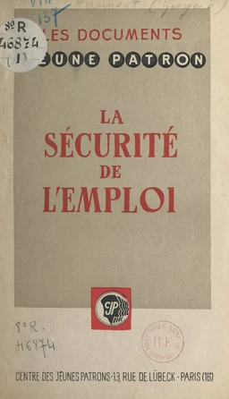 L'homme et la société (1). La sécurité de l'emploi