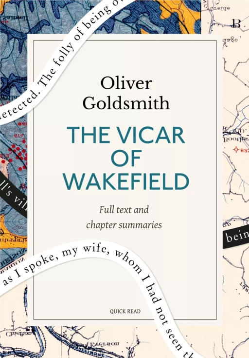 The Vicar of Wakefield: A Quick Read edition - Quick Read, Oliver Goldsmith - Quick Read