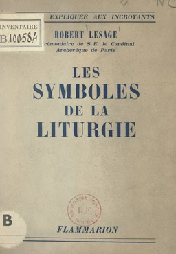 Les symboles de la liturgie