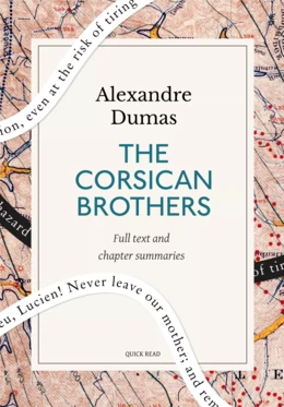 The Corsican Brothers: A Quick Read edition