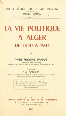 La vie politique à Alger de 1940 à 1944