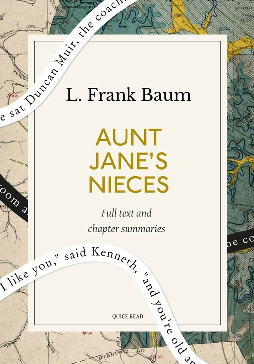 Aunt Jane's Nieces: A Quick Read edition - Quick Read, L. Frank Baum - Quick Read