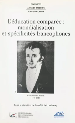 L'éducation comparée : mondialisation et spécificités francophones