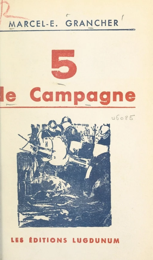 5 de campagne - Marcel-Étienne Grancher - FeniXX réédition numérique