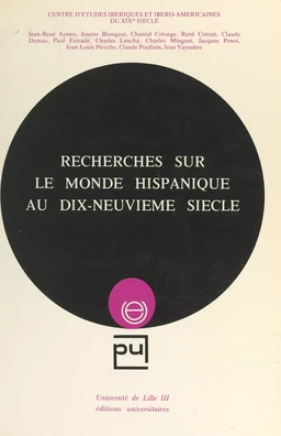 Recherches sur le monde hispanique au XIXe siècle