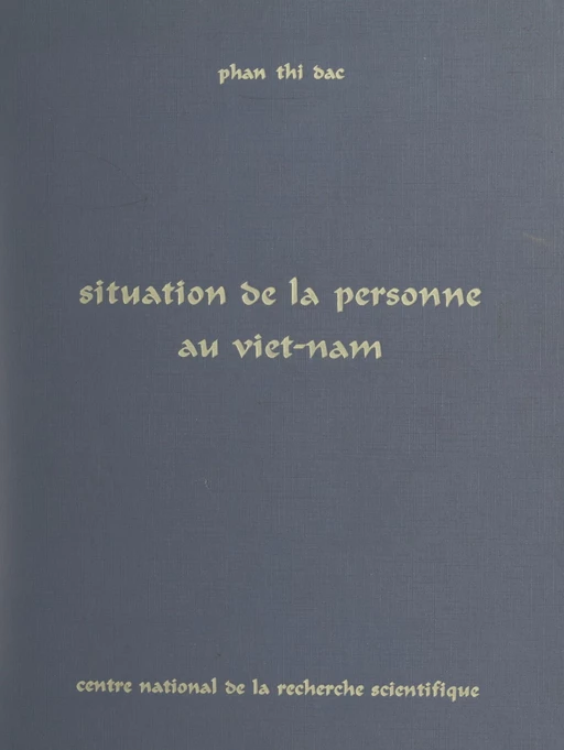 Situation de la personne au Viet-Nam -  Phan Thi Dac - FeniXX réédition numérique