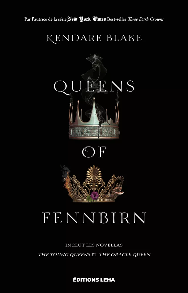 Queens of Fennbirn - Kendare Blake - Éditions Leha