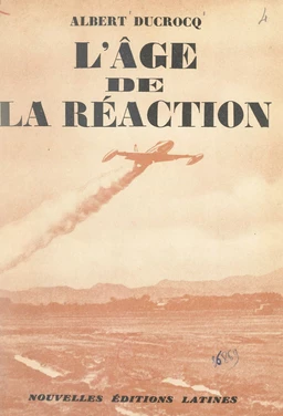 L'âge de la réaction