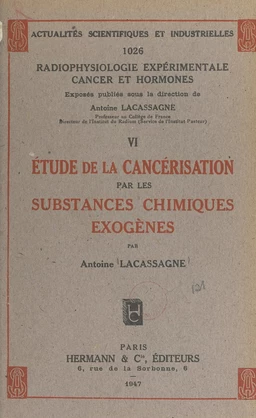 Étude de la cancérisation par les substances chimiques exogènes