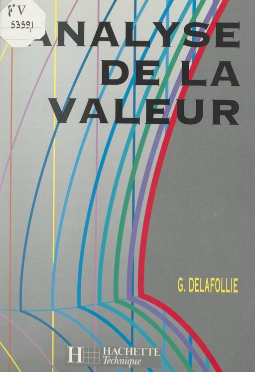 Analyse de la valeur - Gérard Delafollie - FeniXX réédition numérique