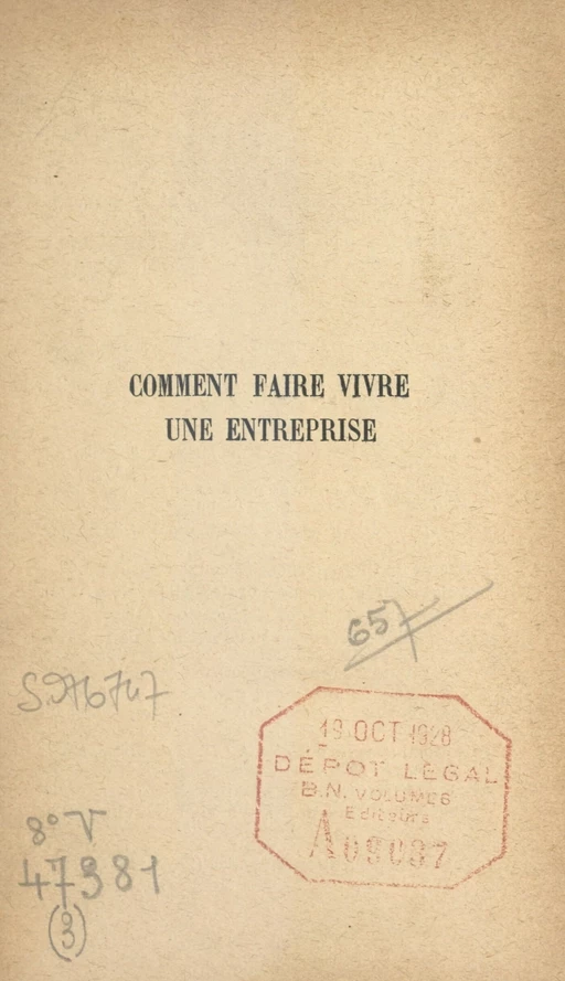 Comment faire vivre une entreprise - A. Letixerant, Joseph Wilbois - FeniXX rédition numérique