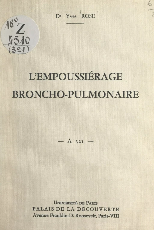 L'empoussiérage broncho-pulmonaire - Yves Rose - FeniXX réédition numérique