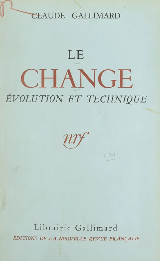 Le change - Claude Gallimard - FeniXX réédition numérique