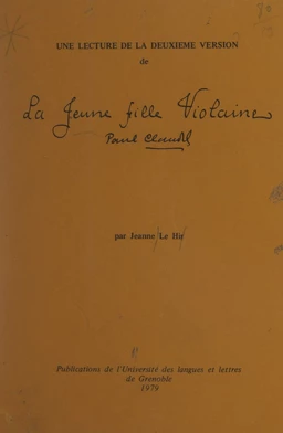 Une lecture de la deuxième version de "La jeune fille Violaine", Paul Claudel