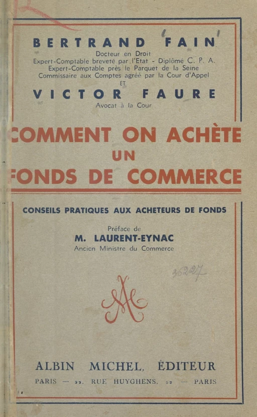 Comment on achète un fonds de commerce - Bertrand Fain, Victor Faure - FeniXX réédition numérique