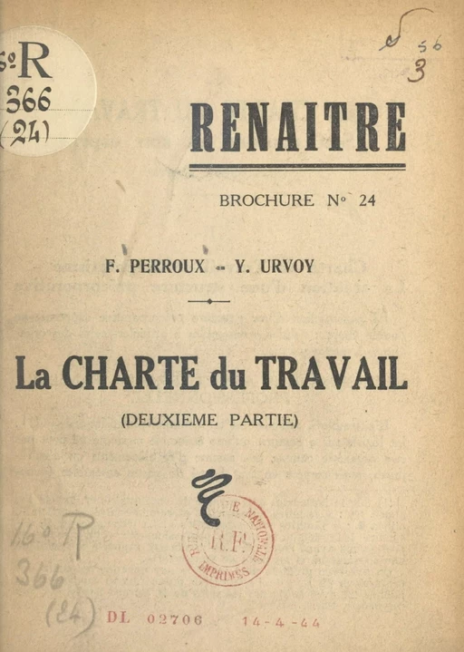 La charte du travail (2). Son contenu et son esprit - François Perroux, Yves Urvoy - FeniXX réédition numérique