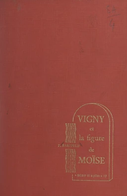 Vigny et la figure de Moïse