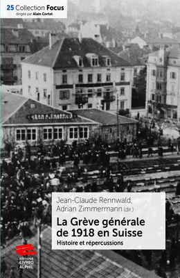 La Grève générale de 1918 en Suisse