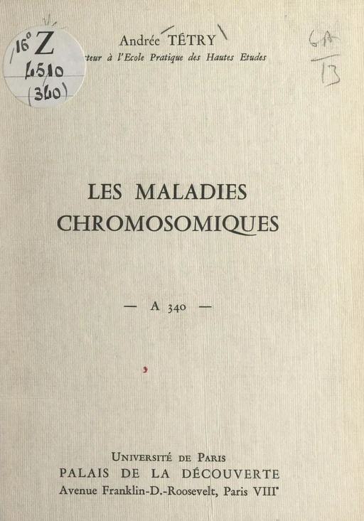 Les maladies chromosomiques - Andrée Tétry - FeniXX réédition numérique