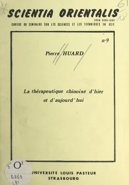 La thérapeutique chinoise d'hier et d'aujourd'hui