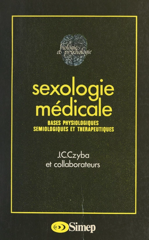 Sexologie médicale - Jean-Claude Czyba - FeniXX réédition numérique