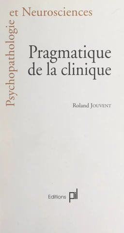 Pragmatique de la clinique