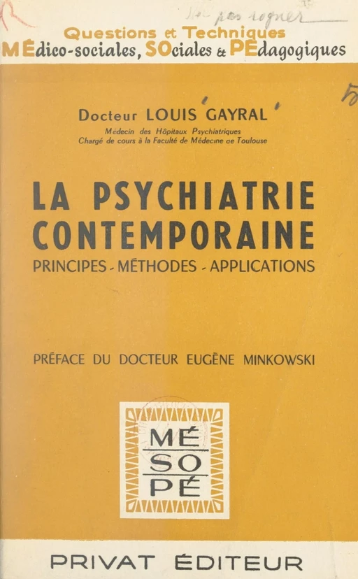 La psychiatrie contemporaine - Louis Gayral - FeniXX réédition numérique