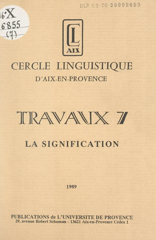 La signification -  Cercle linguistique d'Aix-en-Provence - FeniXX réédition numérique