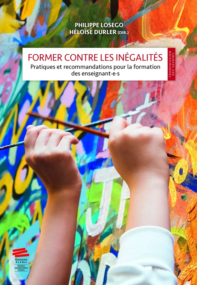 Former contre les inégalités - Héloïse Durler, Philippe Losego - Alphil-Presses universitaires suisses